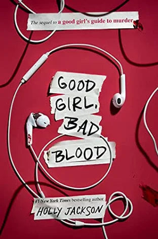 Good Girl, Bad Blood: The Sequel to A Good Girl's Guide to Murder
