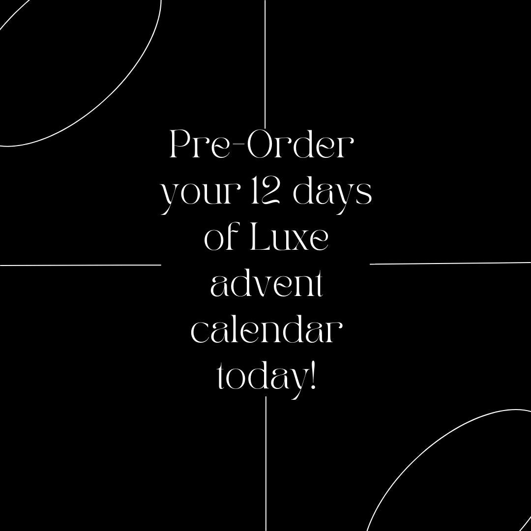 12 DAYS OF LUXE Advent Calendar